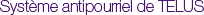 Système antipourriel de Telus 